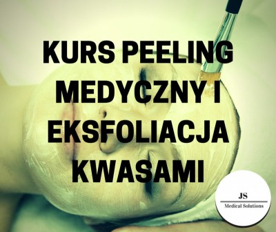 Kurs peeling medyczny i eksfoliacja kwasami